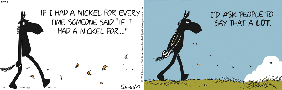 Dark Side of the Horse Comic Strip for December 11, 2024 