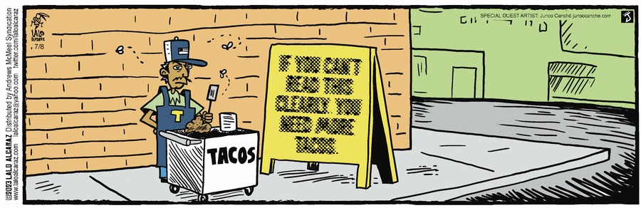 La Cucaracha Comic Strip for July 08, 2023 