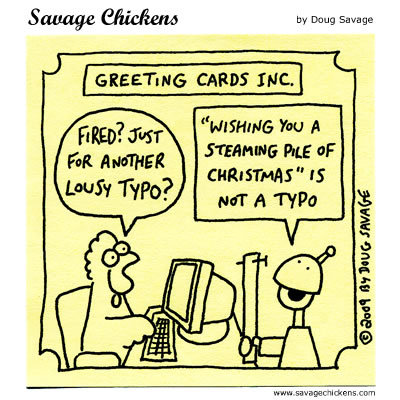 Savage Chickens Comic Strip for December 10, 2013 