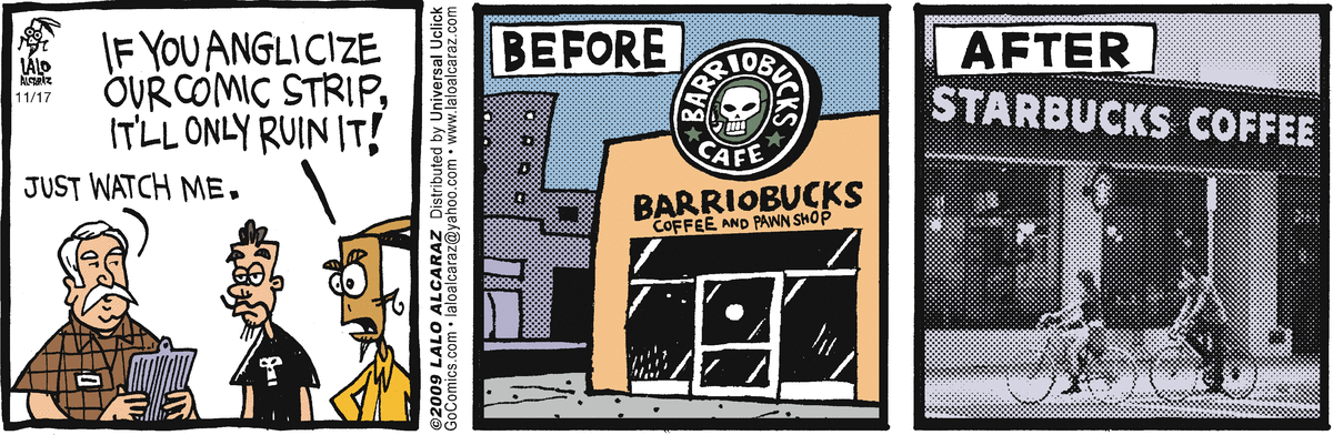 La Cucaracha Comic Strip for November 17, 2009 