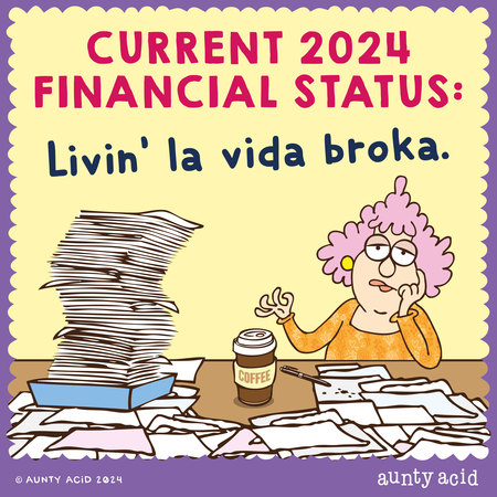 Aunty Acid Comic Strip for October 14, 2024 