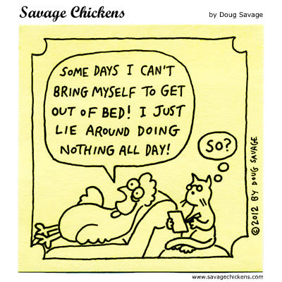 Savage Chickens Comic Strip for June 08, 2016 