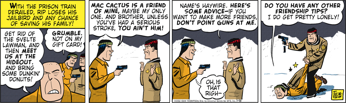 Rip Haywire Comic Strip for January 16, 2012 