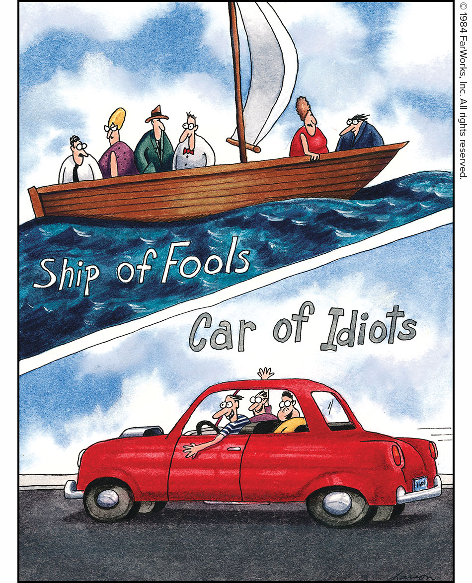 Ship of Fools Car of Idiots