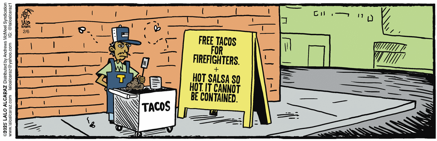 La Cucaracha Comic Strip for February 06, 2025 