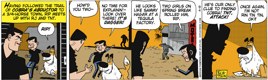 Rip Haywire Comic Strip for April 19, 2010 