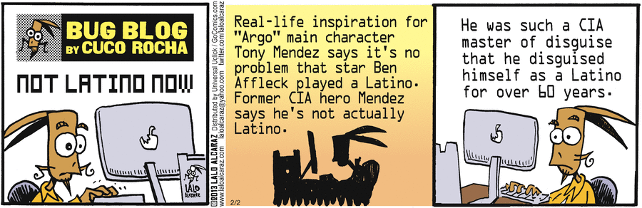 La Cucaracha Comic Strip for February 02, 2013 