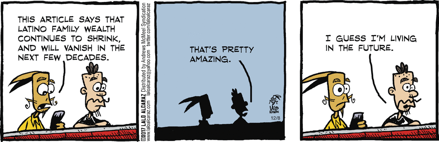 La Cucaracha Comic Strip for December 08, 2017 