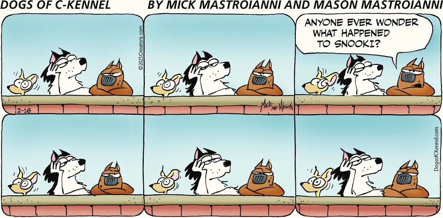 Dogs of C-Kennel Comic Strip for February 16, 2025 