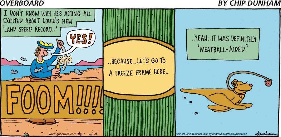 Overboard Comic Strip for July 21, 2024 