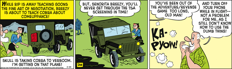 Rip Haywire Comic Strip for February 29, 2016 