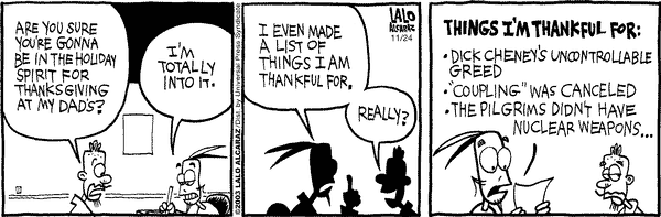 La Cucaracha Comic Strip for November 24, 2003 