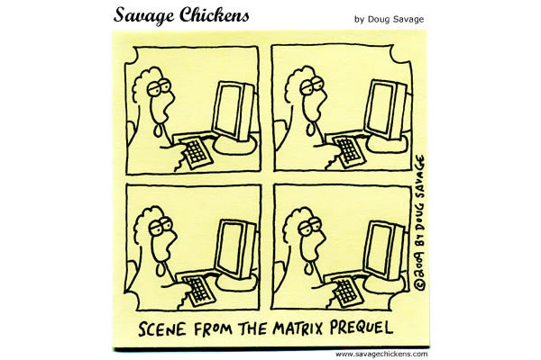 Savage Chickens Comic Strip for April 26, 2013 