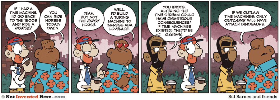 Not Invented Here by Bill Barnes and friends for October 03, 2016 ...