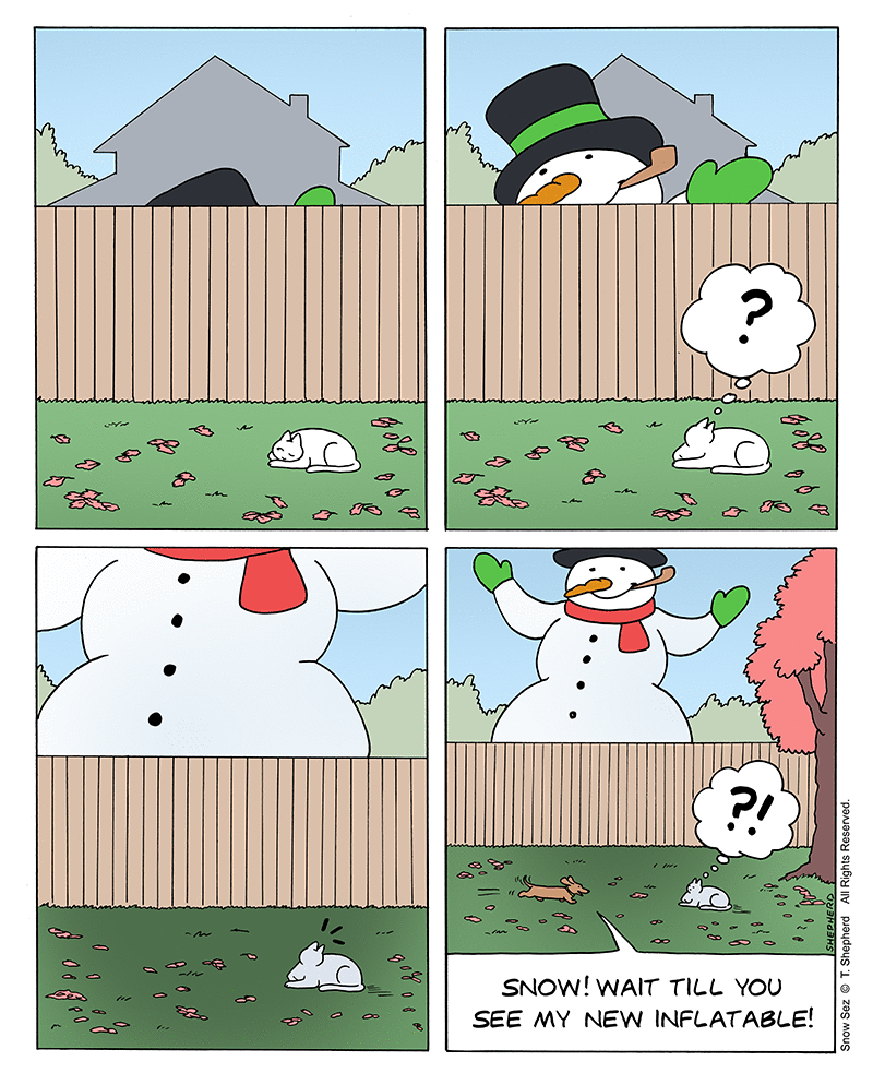 Snow Sez Comic Strip for November 18, 2024 