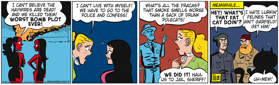 Rip Haywire Comic Strip for March 19, 2013 