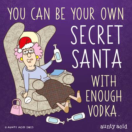Aunty Acid Comic Strip for December 10, 2023 