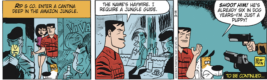 Rip Haywire Comic Strip for March 14, 2009 