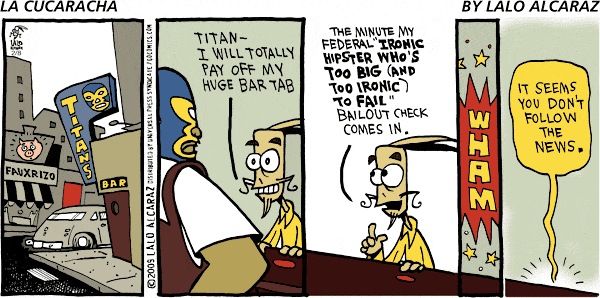 La Cucaracha Comic Strip for February 08, 2009 
