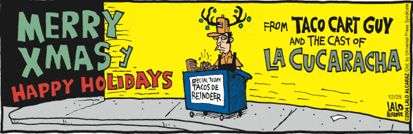 La Cucaracha Comic Strip for December 25, 2004 