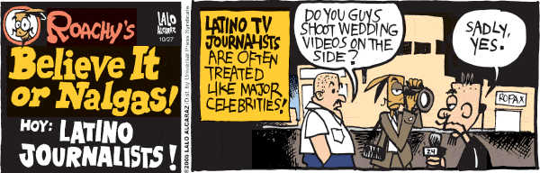 La Cucaracha Comic Strip for October 27, 2005 