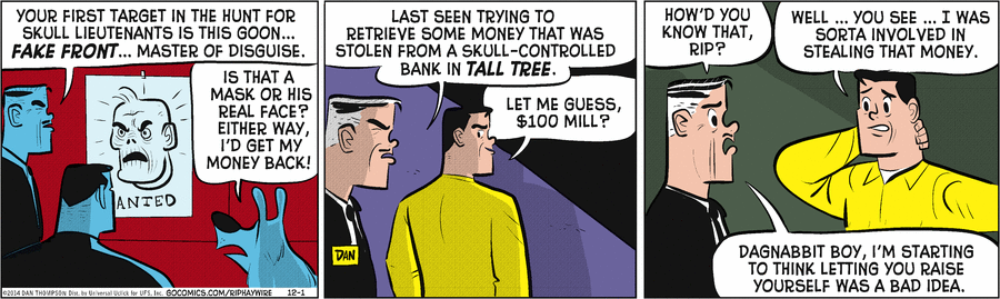Rip Haywire Comic Strip for December 01, 2014 