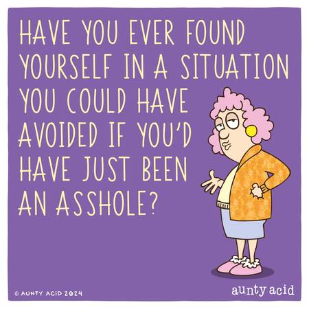 Aunty Acid Comic Strip for January 15, 2025 