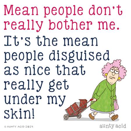 Aunty Acid Comic Strip for January 16, 2025 