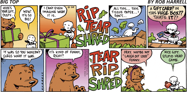 Big Top Comic Strip for December 25, 2005 