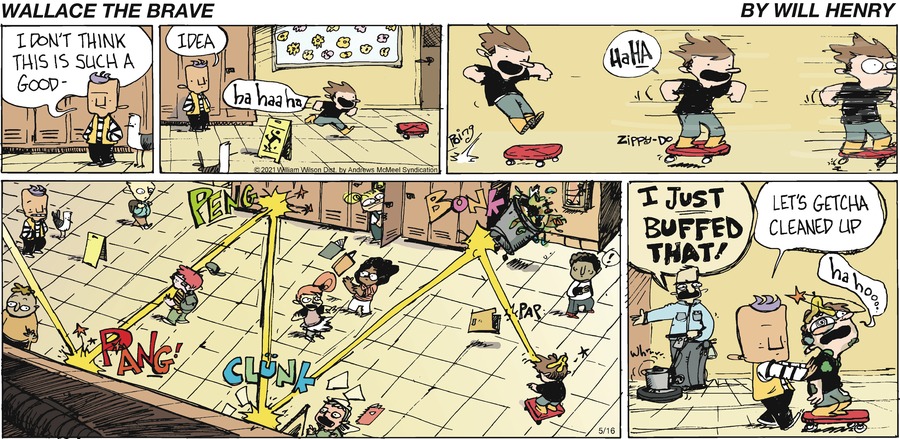 Wallace the Brave Comic Strip for May 16, 2021 