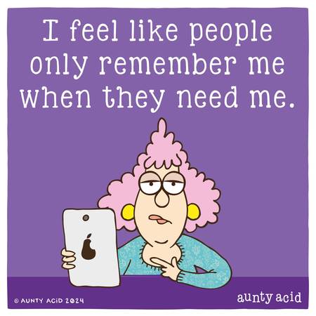 Aunty Acid Comic Strip for January 20, 2025 