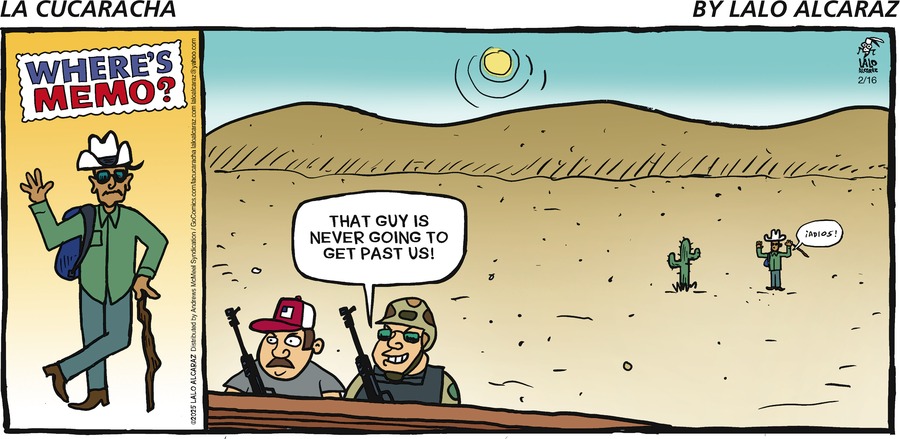 La Cucaracha Comic Strip for February 16, 2025 