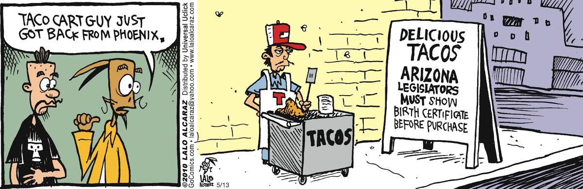 La Cucaracha Comic Strip for May 13, 2010 