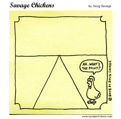 Savage Chickens Comic Strip for July 23, 2012 