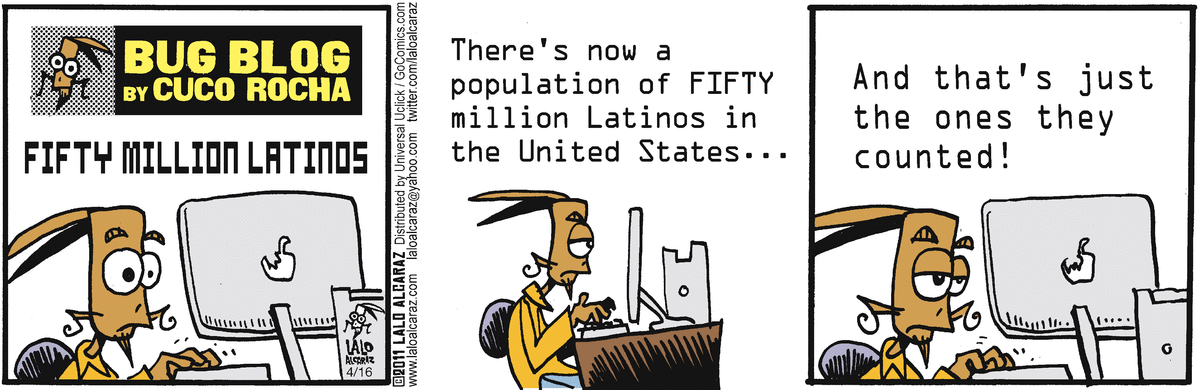 La Cucaracha Comic Strip for April 16, 2011 