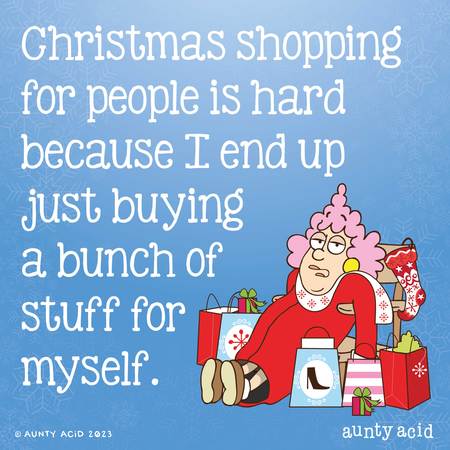 Aunty Acid Comic Strip for December 06, 2023 