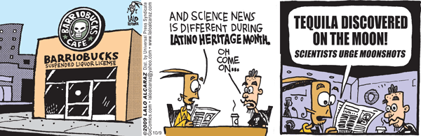 La Cucaracha Comic Strip for October 09, 2009 