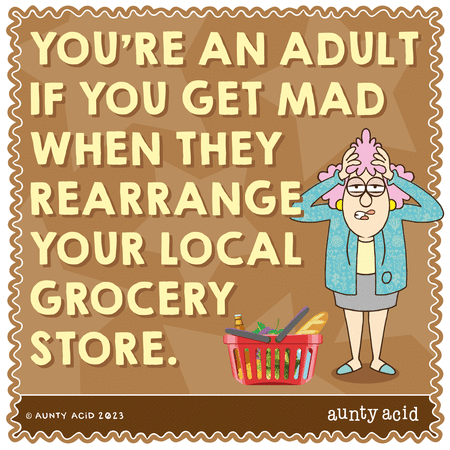 Aunty Acid Comic Strip for January 31, 2023 