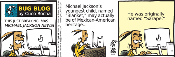 La Cucaracha Comic Strip for July 28, 2009 