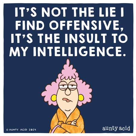 Aunty Acid Comic Strip for May 22, 2024 